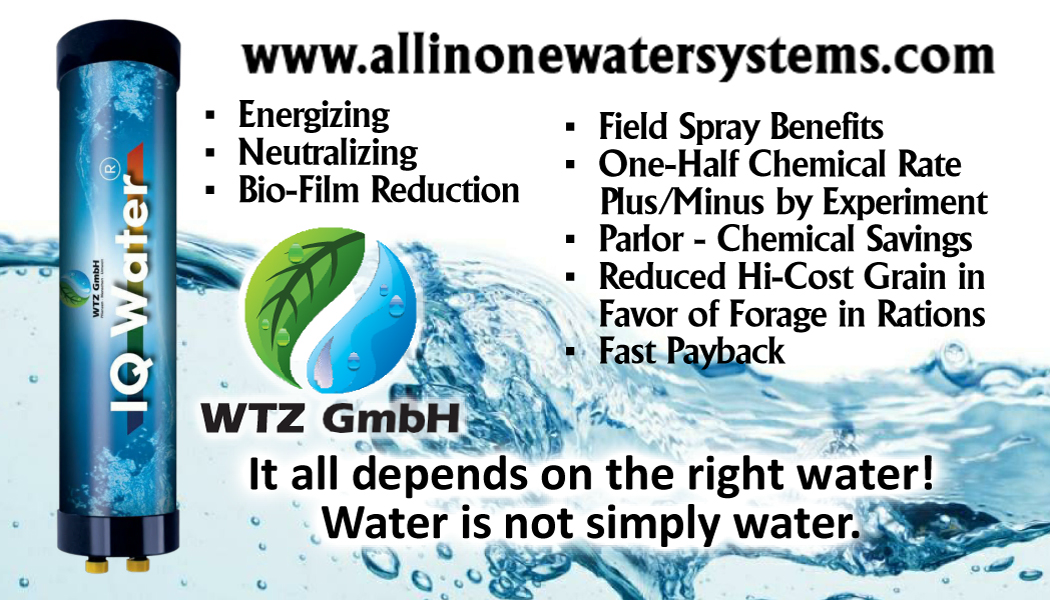 IQ Water product info: Energizing, Neutralizing, Bio-Film Reduction, Field Spray Benefits, One-Half Chemical Rate Plus/Minus by Experiment, Parlor Chemical Savings, Reduced Hi-Cost Grain in Favor of Forage in Rations, Fast Payback. It all depends on the right water — water is not simply water.
